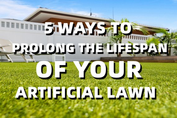 5 Ways to Prolong the Lifespan of Your Artificial Lawn